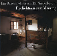 Ortmeier Martin, Grasmann Lambert - Freilichtmuseum Massing