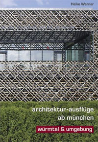Werner Heike - Architektur-Ausflüge ab München
