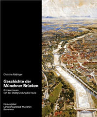 Geschichte der Münchner Brücken