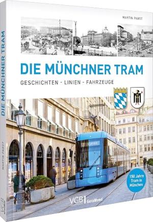 München Buch Die Münchner Tram: