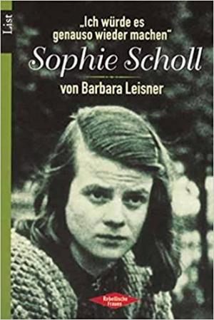 Leisner Barbara - Sophie Scholl