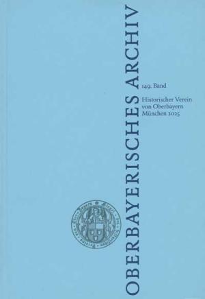  – Oberbayerisches Archiv - Band 149