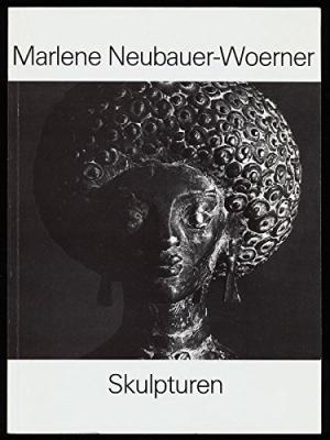 Neubauer Rainer, Schad Martha - Marlene Neubauer-Woerner - Skulpturen