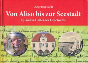 Borgwardt Oliverer - Von Aliso bis zur Seestadt