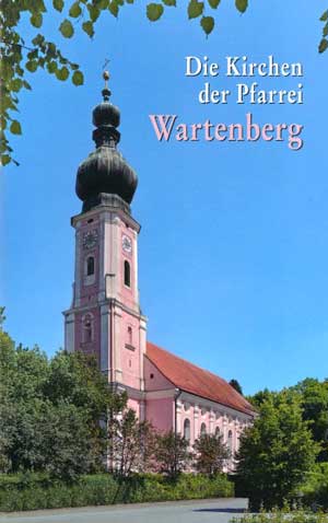 Die Kirchen der Pfarrei Wartenberg