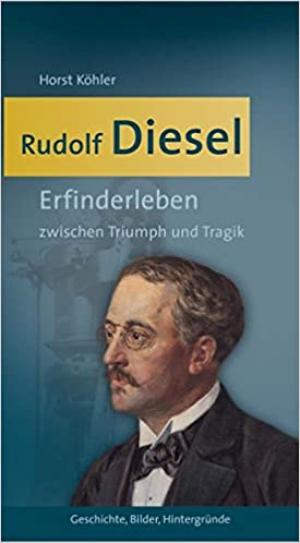 Köhler Horst - Rudolf Diesel