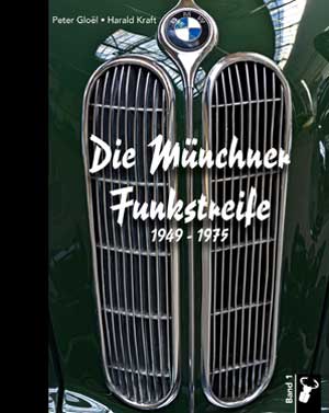 Die Münchner Funkstreife 1949-1975