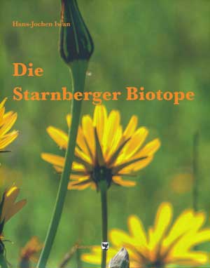 Iwan, Hans-Jochen - Die Starnberger Biotope