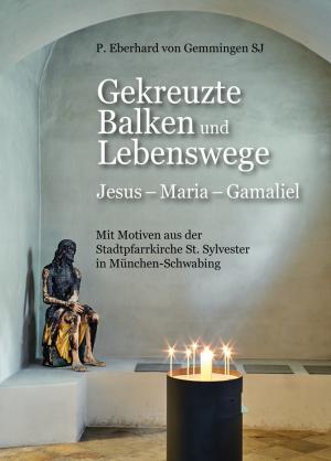 Gemmingen P. Eberhatd von SJ - Gekreuzte Balken und Lebenswege