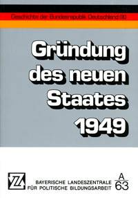  - Gründung des neuen Staates 1949