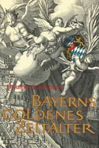 Bayerns goldenes Zeitalter