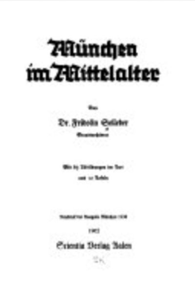 Solleder Fridolin - München im Mittelalter