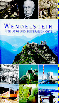 Rahlf Claudia - Wendelstein - der Berg und seine Geschichte