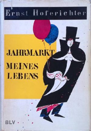 München Buch Jahrmarkt meines Lebens. Zwischen Hinterhöfen und Palästen.