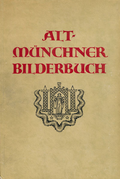 Alt-Münchner Bilderbuch