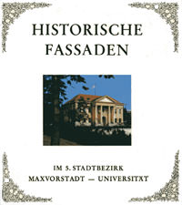 Historische Fassaden im 5. Stadtbezirk. Maxvorstadt