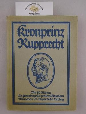 Kolshorn Otto - Kronprinz Rupprecht von Bayern
