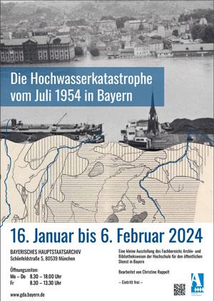  - Die Hochwasserkatastrophe vom Juli 1954 in Bayern