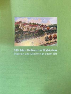 180 Jahre Heilkunst in Thalkirchen