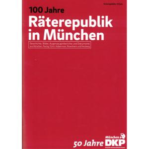 München Buch 100 Jahre Räterepublik in München