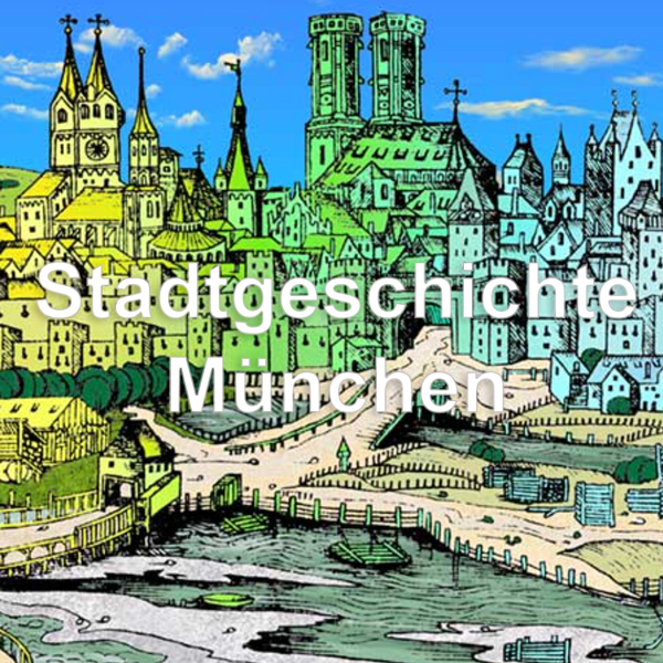 Stadtgeschichte München